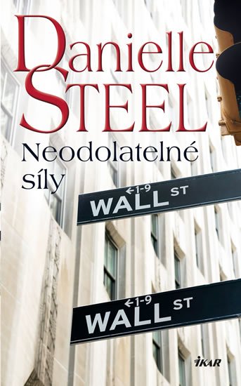 Steel Danielle: Neodolatelné síly Steel Danielle: Neodolatelné síly