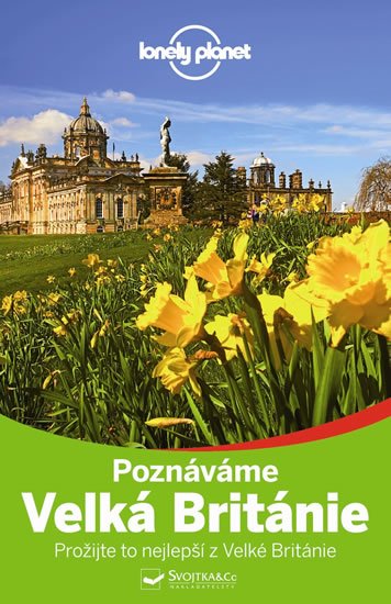 neuveden: Poznáváme Velká Británie - Lonely Planet neuveden: Poznáváme Velká Británie - Lonely Planet