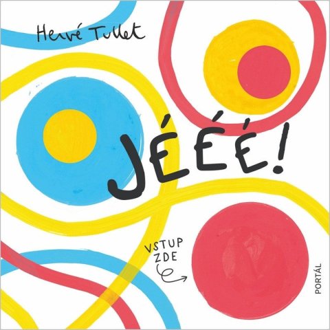 Tullet Hervé: Jééé!