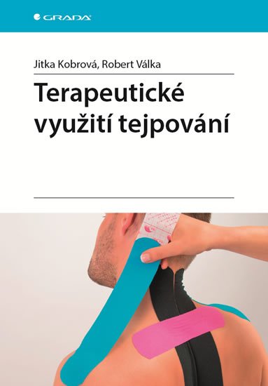 Kobrová Jitka: Terapeutické využití tejpování Kobrová Jitka: Terapeutické využití tejpování