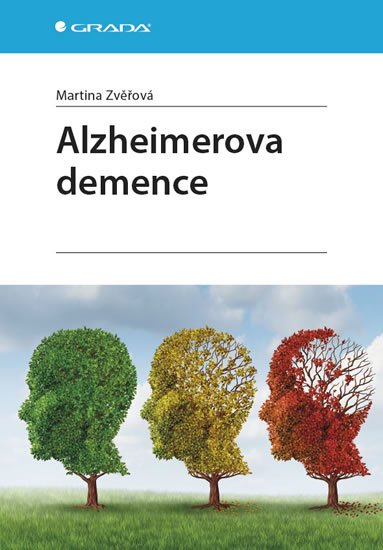 Zvěřová Martina Martina: Alzheimerova demence