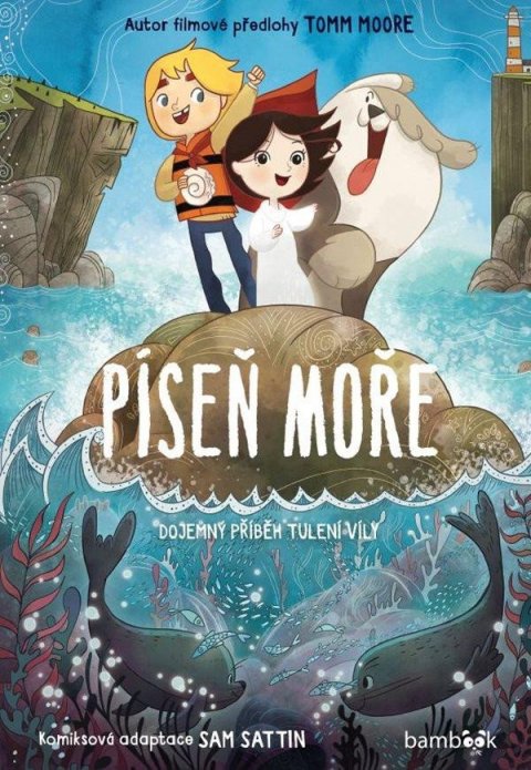 Sattin Samuel: Píseň moře - Dojemný příběh tulení víly