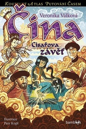 Válková Veronika: Čína - Císařova závěť