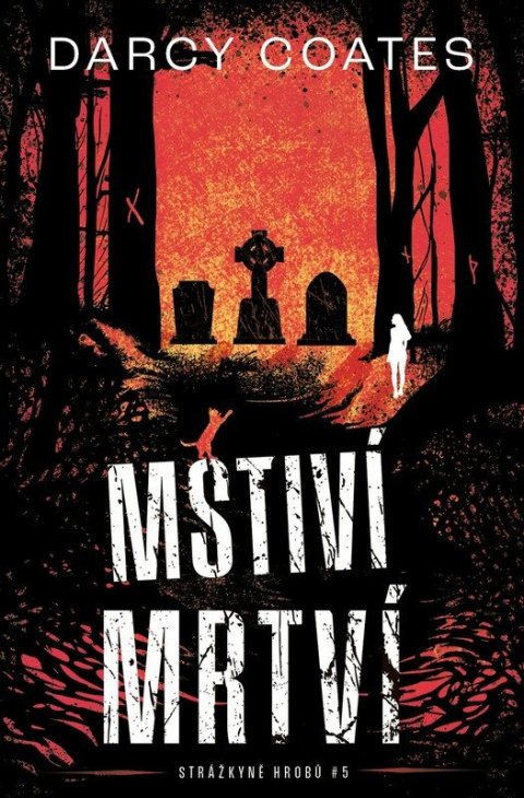 Coates Darcy: Mstiví mrtví