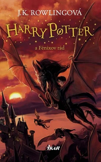 Rowlingová Joanne Kathleen: Harry Potter 5 - Fénixov rád Rowlingová Joanne Kathleen: Harry Potter 5 - Fénixov rád