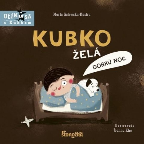 Galewska-Kustra Marta: Kubko želá dobrú noc (slovensky)