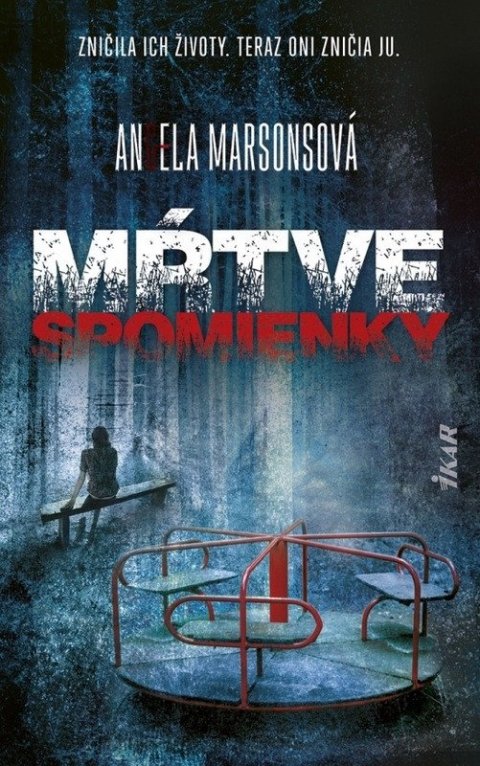 Marsonsová Angela: Mŕtve spomienky (slovensky)