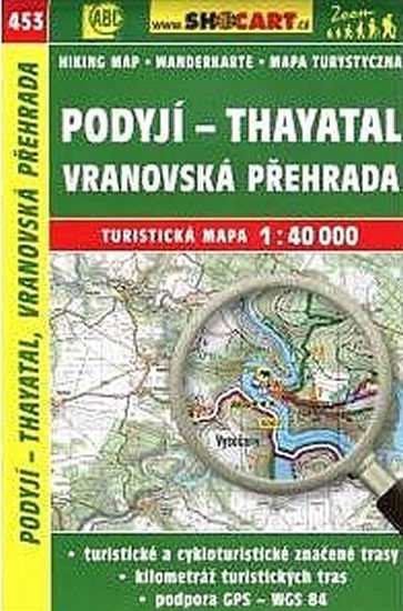 neuveden: SC 453 Podyjí, Thayatal, Vranovská přehrada 1:40 000