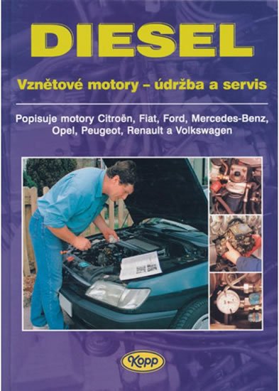 Rogers Christopher: Diesel - Vznětové motory - údržba a servis