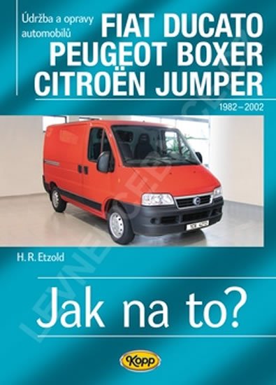 Etzold Hans-Rüdiger: Fiat Ducato / Peugeot Boxer / Citröen Jumper - Jak na to? 25