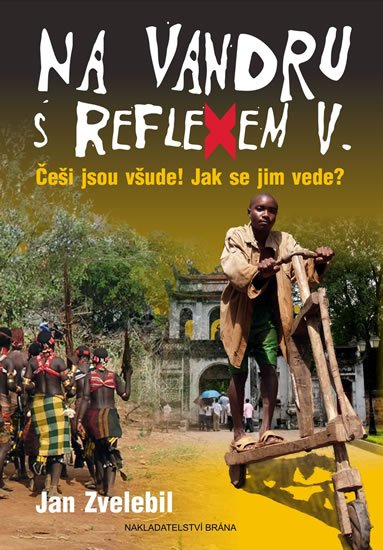 Zvelebil Jan: Na vandru s Reflexem V.