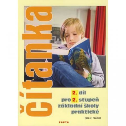 Gebhartová Vladimíra: Čítanka pro 2. stupeň ZŠ praktické, 2. díl (pro 7. ročník)