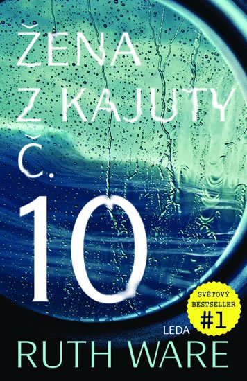 Ware Ruth: Žena z kajuty č. 10 Ware Ruth: Žena z kajuty č. 10