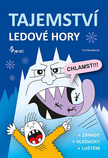 Nováková Iva: Tajemství ledové hory Nováková Iva: Tajemství ledové hory