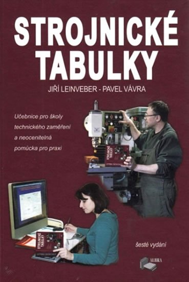 Leinveber Jiří: Strojnické tabulky