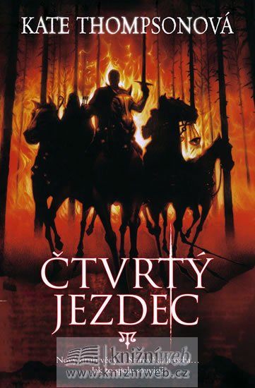 Thompsonová Kate: Čtvrtý jezdec