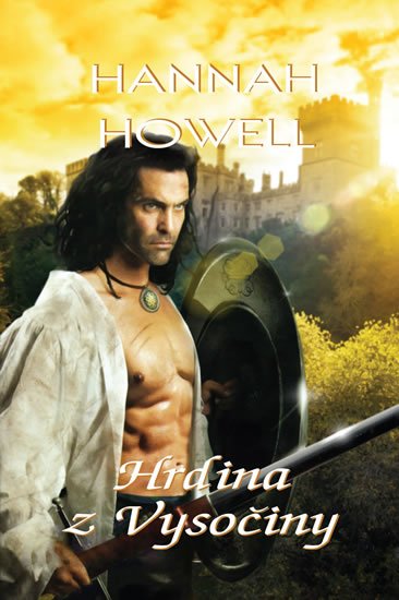Howell Hannah: Hrdina z Vysočiny