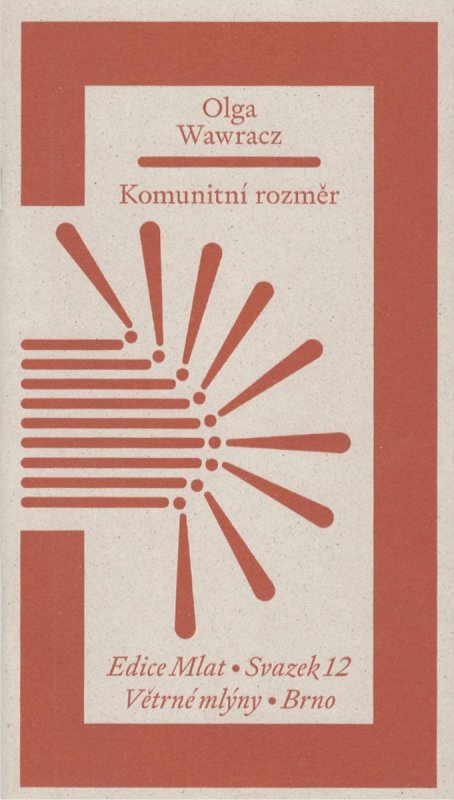 Wawracz Olga: Komunitní rozměr