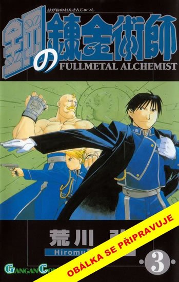 Arakawa Hiromu: Fullmetal Alchemist - Ocelový alchymista 3 Arakawa Hiromu: Fullmetal Alchemist - Ocelový alchymista 3