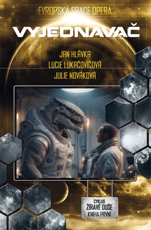 Lukačovičová Lucie: Žíravé duše 1 - Vyjednavač