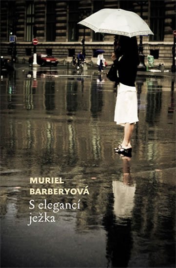 Barberyová Muriel: S elegancí ježka Barberyová Muriel: S elegancí ježka