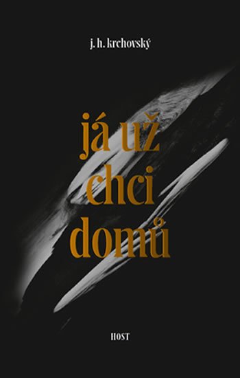 Krchovský J. H.: Já už chci domů