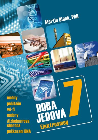 Blank Martin: Doba jedová 7 - Elektrosmog