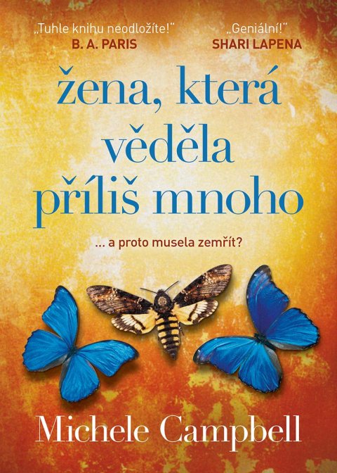 Campbell Michele: Žena, která věděla příliš mnoho Campbell Michele: Žena, která věděla příliš mnoho