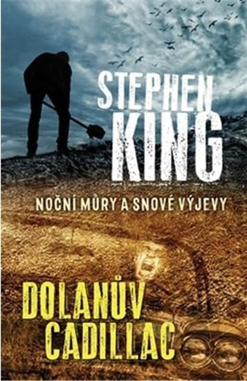 King Stephen: Dolanův cadillac - Noční můry a snové výjevy King Stephen: Dolanův cadillac - Noční můry a snové výjevy