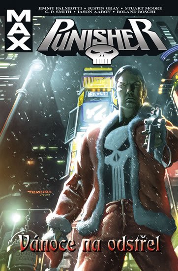 Palmiotti Jimmy: Punisher - Vánoce na odstřel Palmiotti Jimmy: Punisher - Vánoce na odstřel