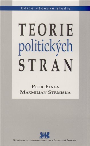 Fiala Petr: Teorie politických stran