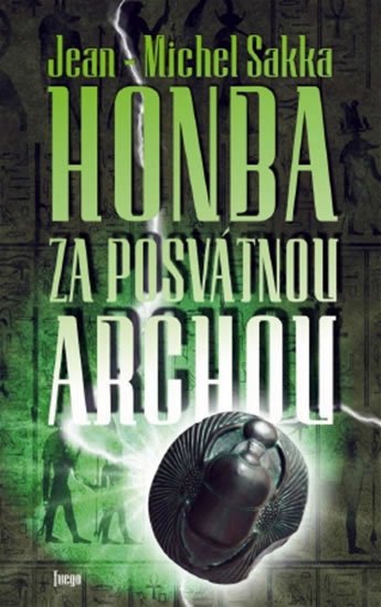 Sakka Jean-Michel: Honba za posvátnou archou