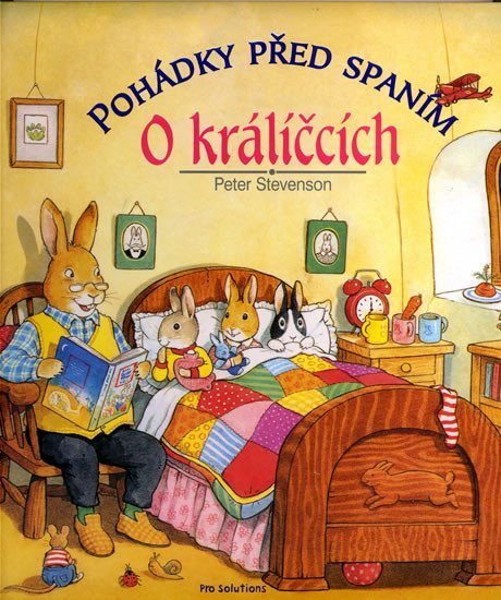 Stevenson Peter: Pohádky před spaním o králíčcích