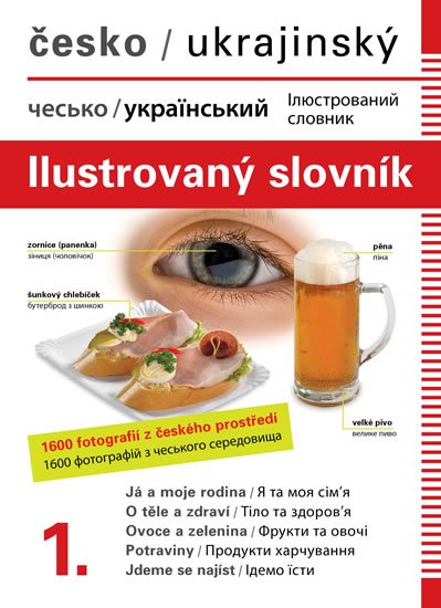 Dolanská Hrachová Jana: Česko-ukrajinský ilustrovaný slovník 1. Dolanská Hrachová Jana: Česko-ukrajinský ilustrovaný slovník 1.