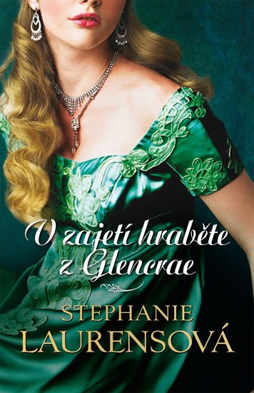 Laurensová Stephanie: V zajetí hraběte z Glencrae