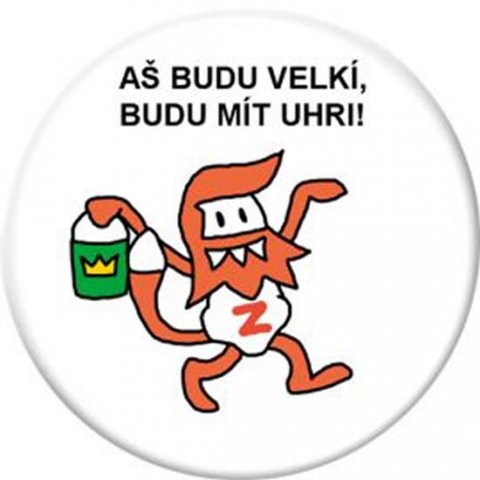 jaz: Placka - Aš budu velkí, budu mít uhri! jaz: Placka - Aš budu velkí, budu mít uhri!