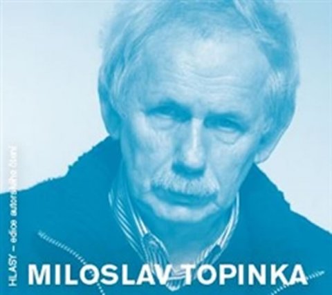 Topinka Miloslav: Miloslav Topinka - CD Topinka Miloslav: Miloslav Topinka - CD