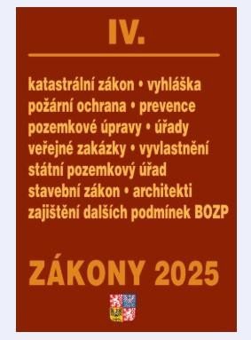 neuveden: Zákony IV 2025 Stavebnictví, půda - Stavební zákon, katastrální zákon – vyh neuveden: Zákony IV 2025 Stavebnictví, půda - Stavební zákon, katastrální zákon – vyh
