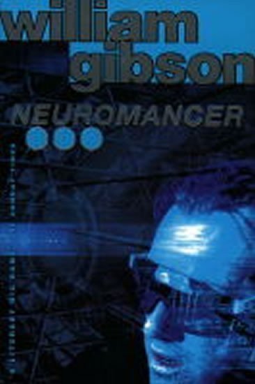 Gibson William: Neuromancer