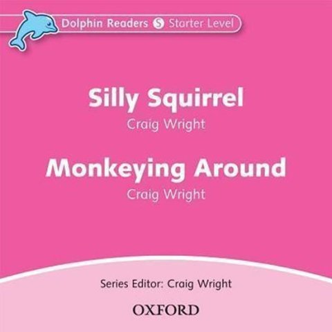 Wright Craig: Dolphin Readers Starter Silly Squirrel / Monkeying Around Audio CD