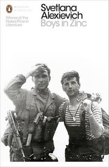 Alexijevičová Světlana: Boys In Zinc