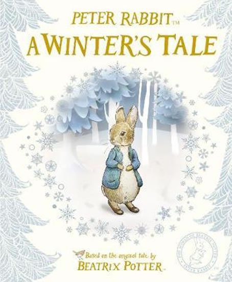 Potterová Beatrix: Peter Rabbit: A Winter´s Tale