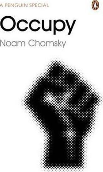 Chomsky Noam: Occupy