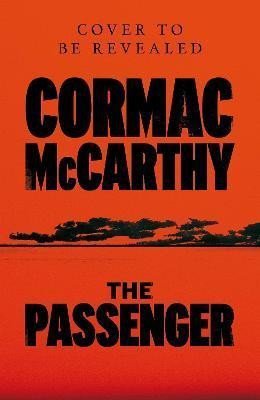 McCarthy Cormac: The Passenger