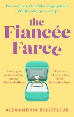 Bellefleur Alexandria: The Fiancee Farce