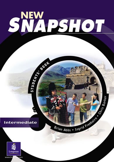 Abbs Brian, Barker Chris: Snapshot New Edition Intermediate Student´s Book Abbs Brian, Barker Chris: Snapshot New Edition Intermediate Student´s Book