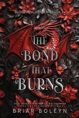 Boleyn Briar: Bond That Burns