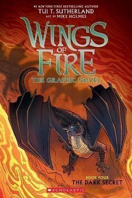 Sutherlandová Tui T.: The Dark Secret (Wings of Fire Graphic Novel 4)