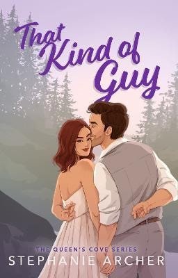 Archer Stephanie: That Kind of Guy
