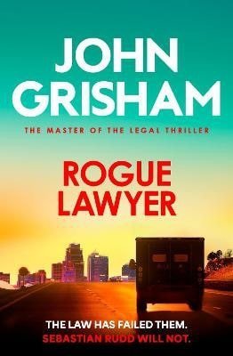 Grisham John: Rogue Lawyer